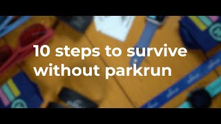 parkrunなしで生き残る方法