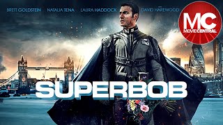 Superbob | Full Action Romantic Comedy Movie