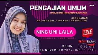 #live PENGAJIAN UMUM NING UMI LAILA SURABAYA | WATUKUMPUL PARAKAN TEMANGGUNG | 4 NOPEMBER 2024