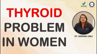 How to Maintain Thyroid Level by Dt Vaishali Bali | Vestige | Vestige Products