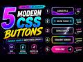 5 Modern CSS Button Animations Using Only HTML & CSS 🔥