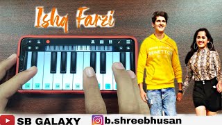 Ishq Farzi  In Perfect Piano Mobile App | Jannat Zubair |