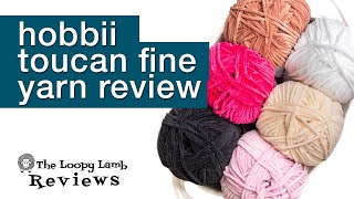 Hobbii Toucan Fine Yarn: In-Depth Review and Comparisons