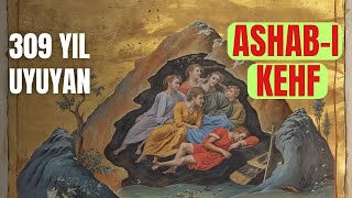 Ashâb-ı Kehf | The Exemplary Story of the Young People Who Were Sleeping in the Cave for 309 Years