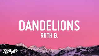 [1 HOUR 🕐] Ruth B - Dandelions (Lyrics) Slowed + Reverb