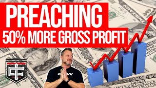 Why Do I Preach 50% Gross Profit