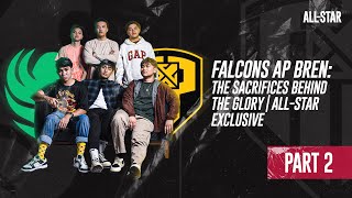 Falcons AP BREN: The Sacrifices Behind the Glory | All-Star Exclusive pt.2