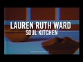 Lauren Ruth Ward - Soul Kitchen (Sub. Español + Video Oficial)