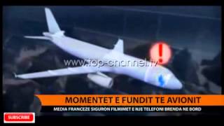 Momentet e fundit të avionit - Top Channel Albania - News - Lajme