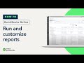 How to run and customize reports in QuickBooks Online