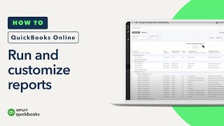 How to run and customize reports in QuickBooks Online