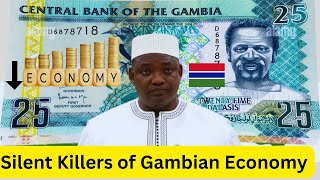 7 Hidden Reasons Crushing Gambian Economy