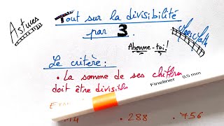 Collège - Tout savoir sur la divisibilité par trois - exemples - cours et astuce