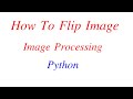 Pillow Image processing || Python programming tutorial || How to Flip image || pillow