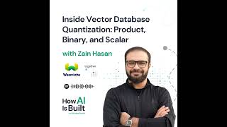 #040 Vector Database Quantization, Product, Binary, and Scalar