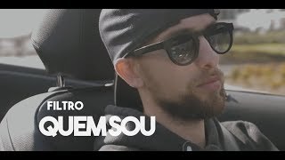 Filtro - Quem Sou (Prod. by DopeBoyzMuzic)