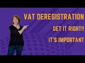 Deregistering for VAT - why, when and how?