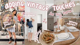 adding CHARACTER to the house! vintage decor, wallpaper + making DUMPLINGS 🥟