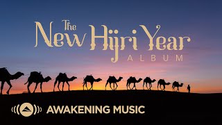 Awakening Music - The New Hijri Year Album 1443