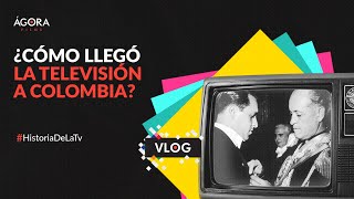 Historia de la Tv - ¿Cómo llegó la Televisión en Colombia?