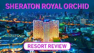 Sheraton Royal Orchid Bangkok, Resort Review 2024