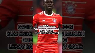 Sadio Mane Has Been Suspended By Fc Bayern Munchen #sadiomane #bayernmunich