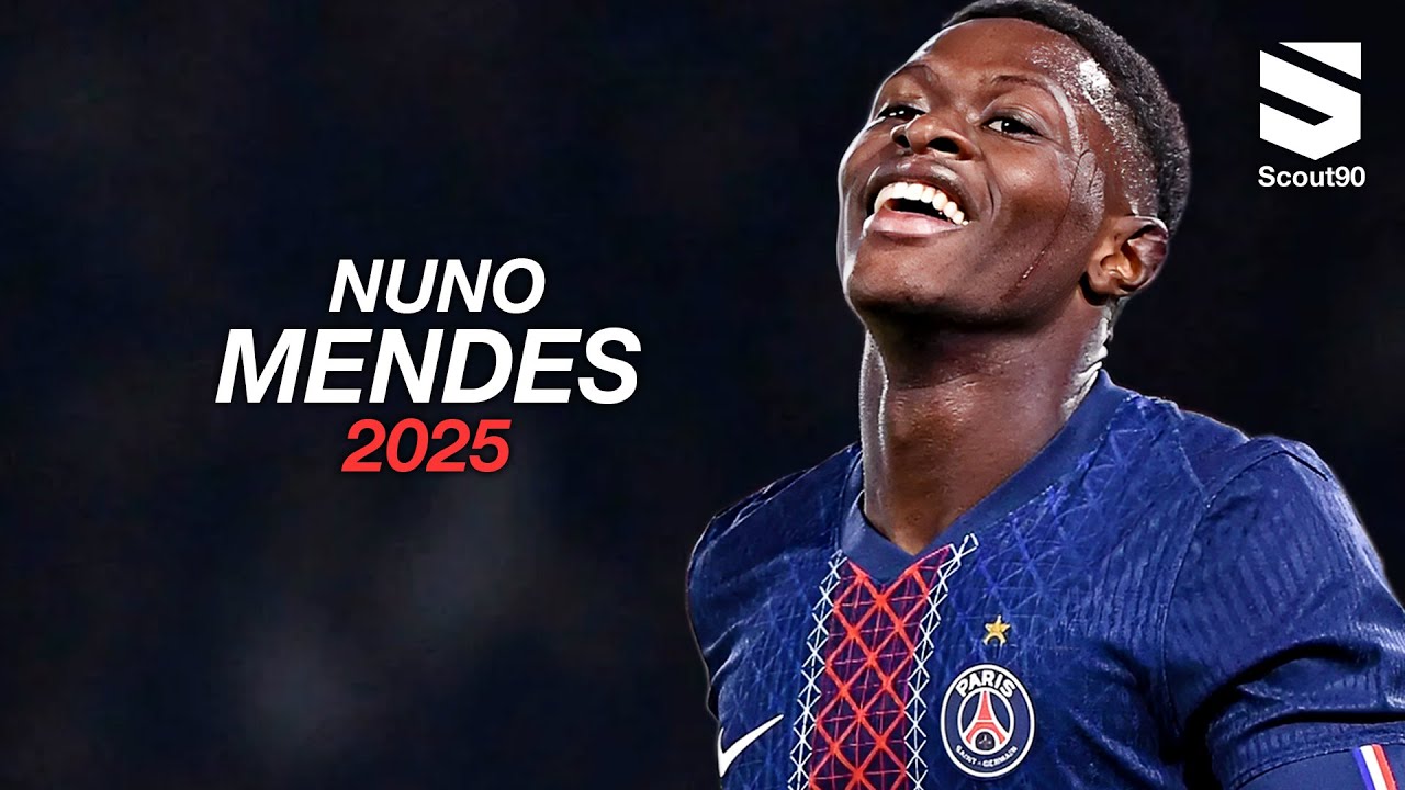 Nuno Mendes 2025 Psg Brilliant Skills Assists Goals Hd Youtube