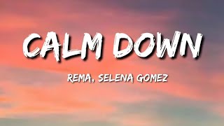 Calm down :- Rema, Selena Gomez ( Lyrics ) | I'm good, Arcade, Photograph ( Remix )