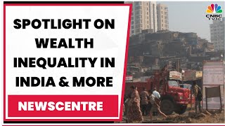 Oxfam Report Highlights Huge Wealth Gap In India | Spotlight On FAME II Scheme | Newscentre