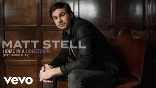 Matt Stell, Jimmie Allen - Home in a Hometown (Audio)