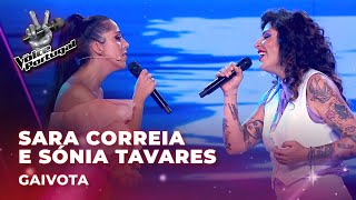 Sara Correia e Sónia Tavares | "Gaivota" | Provas Cegas | The Voice Portugal 2023