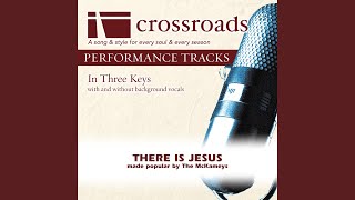 There is Jesus (Performance Track Low with Background Vocals)