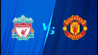 Liverpool v Manchester United || Premier League || LIVMUN