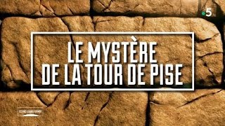 Le mystère de la tour de Pise | Documentaire