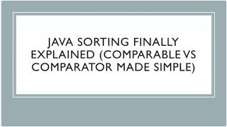 Java Sorting Finally Explained Comparable vs Comparator Made Simple