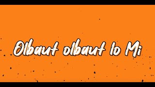 Jaro Local  - Olbaut Olbaut (Unofficial lyric video)