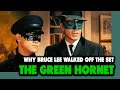 Why BRUCE LEE Walked Off The Set Of THE GREEN HORNET