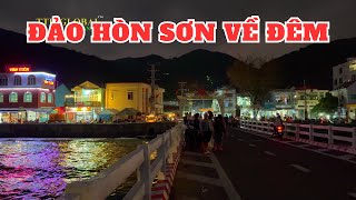 Cuộc sống về đêm trên đảo Hòn Sơn ra sao