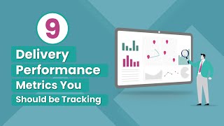 9 Delivery Metrics You Should Be Tracking (But Probably Aren’t)