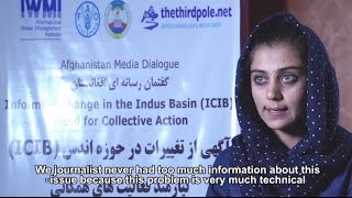 Informing Change in the Indus Basin (ICIB) – Afghanistan Media Dialogue