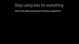 Pythonic code: Tip #1 Stop using lists for everything