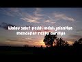 masdo inilah jalannya lirik lyricby