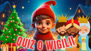 Wigilijny QUIZ dla dzieci 🎄Co wiesz o wigilii? 🎁 Świąteczne zagadki dla dzieci ⭐