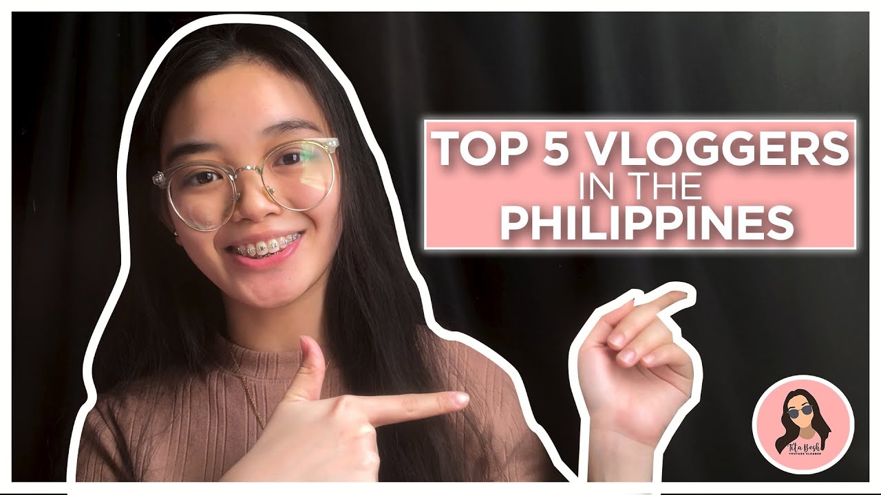 TOP 5 MOST SUBSCRIBED VLOGGERS IN THE PHILIPPINES - YouTube