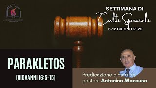 #parakletos (Giovanni 16:5-15) | #cultispeciali | pastore Antonino Mancuso