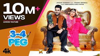 3-4 Peg (Full Song) | Joban Sandhu, Gurlez Akhtar | Abhijit Baidwan | Latest Punjabi Songs 2021
