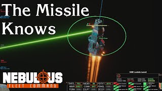 The Missile Knows | Nebulous: Fleet Command