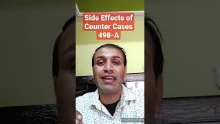 Side Effects of Counter Cases 498A | Misuse 498A | Solution of False 498A #shorts #short