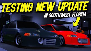 TESTING THE NEW SOUTHWEST FLORIDA UPDATE!