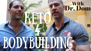 Keto Diet for Bodybuilding with Dr  Dom